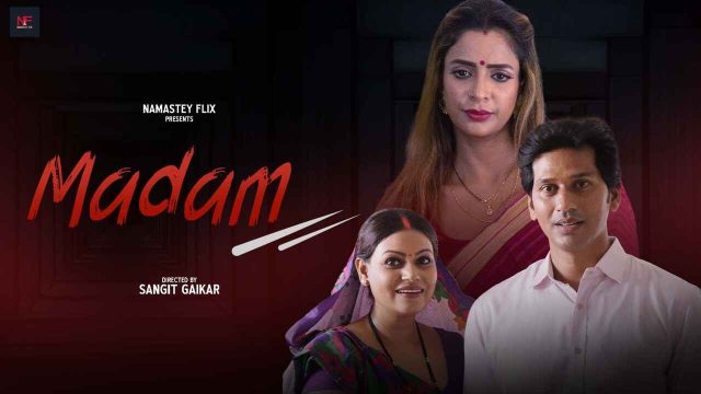 Madam 2024, Film Pendek Hindi Xxx Dari Namasteyflix, Bikin Ngilu Di Pala Dan Basah Di Mana-mana.