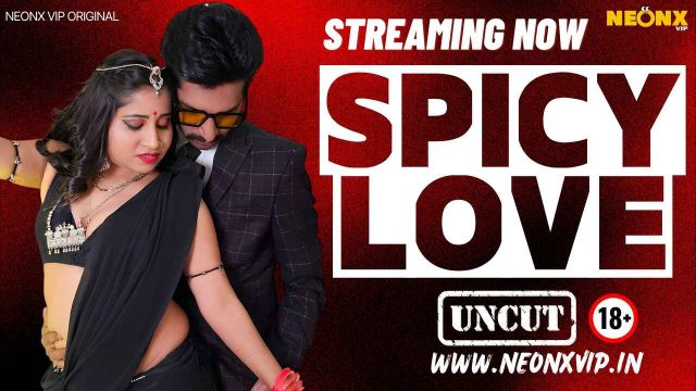 Video Mesum Spicy Love 2024 Neonx Originals Hindi Tanpa Sensor