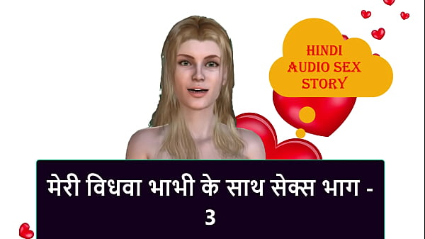 Dengerin Cerita Hot Hindi – Ngewe Janda Bhabhi Sendiri Bagian 3